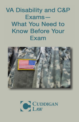 VA Disability and C&P Exams— What You Need to Know Before Your Exam