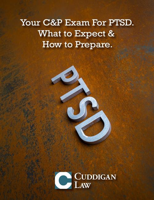 Download Your Free Book: Your C&P Exam for PTSD. What to Expect & How to Prepare.