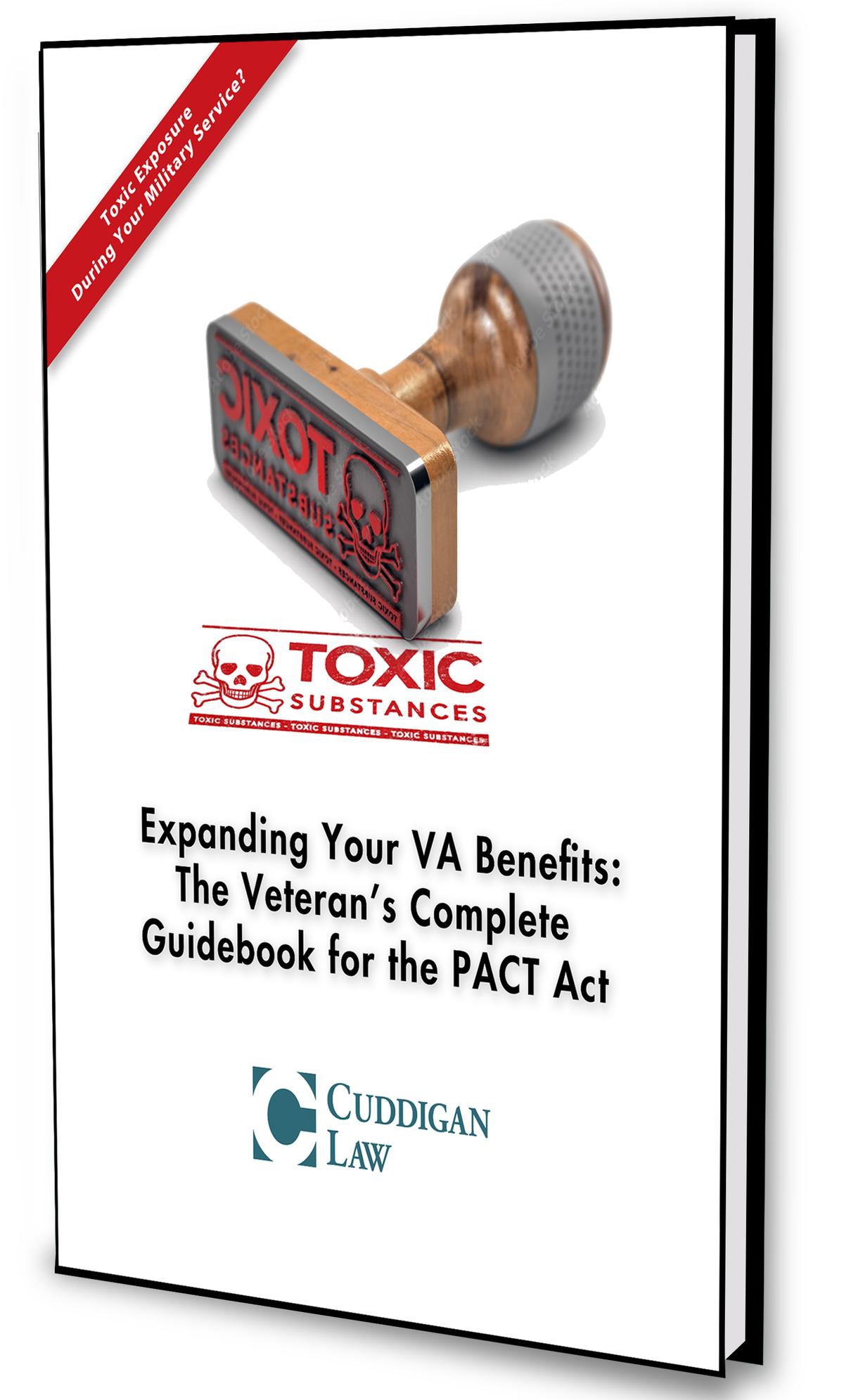 Expanding Your VA Benefits: The Veteran’s Complete Guidebook for the PACT Act